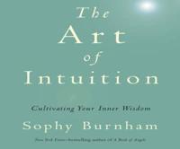 The Art of Intuition