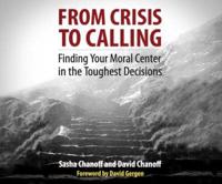 From Crisis to Calling