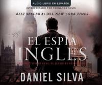 El Espia Ingles (The English Spy)