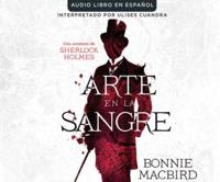 Arte En La Sangre (Art in the Blood)