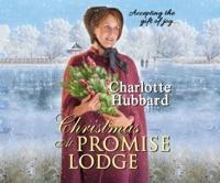 Christmas At Promise Lodge