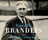 Louis D. Brandeis