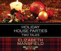 Holiday House Parties