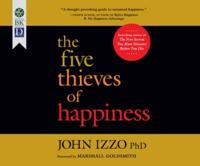Five Thieves of Happiness, The