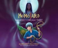 Momotaro Xander and the Dream Thief
