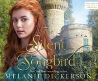 Silent Songbird, The