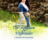 The Reluctant Highlander