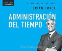 Administracion Del Tiempo (Time Management)