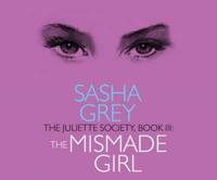 The Mismade Girl