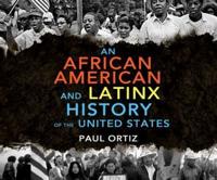 An African American And Latinx History