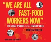 We Are All Fast Food Workers Now