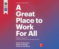 A Great Place to Work For All