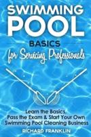 Swimming Pool Basics For Servicing Professionals