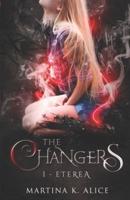 The Changers - Eterea