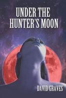 Under The Hunter's Moon