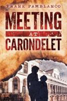 Meeting at Carondelet
