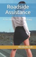 Roadside Assistance : A Hot Wife's First Gang Bang