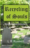 Recycling of Souls