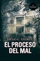 El Proceso Del Mal