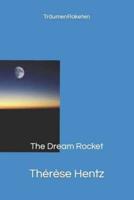 TräumenRaketen: The Dream Rocket