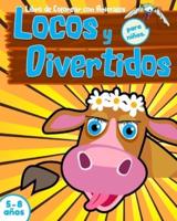 Libro de colorear con animales locos y divertidos para niños: Libro de actividades para niños y niñas de 5 a 8 años, con páginas para colorear de mascotas y animales de zoo y granja locos