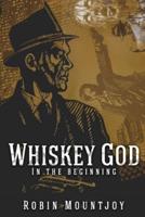Whiskey God