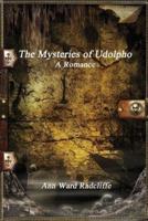 The Mysteries of Udolpho; A Romance