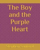 The Boy and the Purple Heart