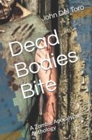 Dead Bodies Bite