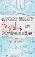 Avoid Silly Mistakes in Mathematics