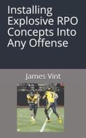 Installing Explosive RPO Concepts Into Any Offense