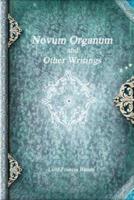 Novum Organum and Other Writings