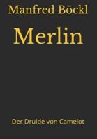 Merlin: Der Druide von Camelot