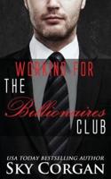 Working for the Billionaires Club