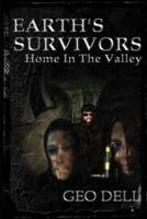 Earth's Survivors Home In The Valley