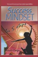 Success Mindset in 5 Steps