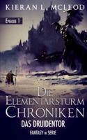 Die Elementarsturm-Chroniken - Das Druidentor