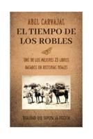 El tiempo de los robles