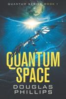 Quantum Space