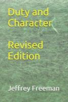 Duty and Character Revised Edition