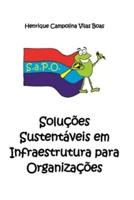 S.a.P.O. - Soluções Sustentáveis Em Infraestrutura Para Organizações