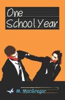 One School Year: coming of age: Young Adult Fiction