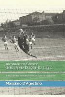 Almanacco Storico Della Serie D 1961-62 Light
