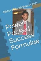 Power Packed Success Formulae
