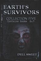 Earth's Survivors Collection Five
