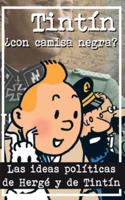 Tintín ¿Con Camisa Negra?