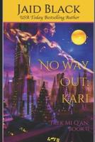 No Way Out: Kari