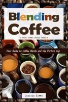 Blending Coffee
