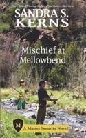 Mischief at Mellowbend