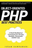 Object-Oriented PHP Best Practices